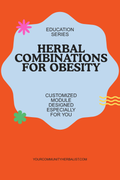 Herbal Combinations for Obesity - Education Series